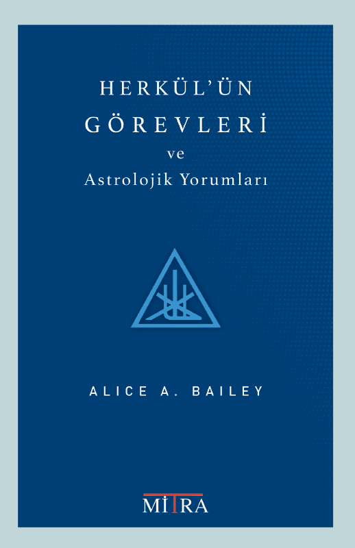 HERKÜL’ÜN GÖREVLERİ VE ASTROLOJİK YORUMLARI
